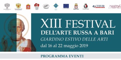 Programma ХIII FESTIVAL dell’ARTE RUSSA a Bari «GIARDINO ESTIVO DELLE ARTI»